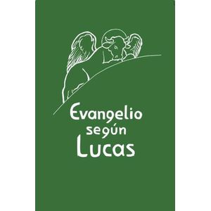 EVANGELIO SEGUN LUCAS