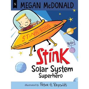 STINK - SOLAR SYSTEM SUPERHERO - MEGAN MCDONALD