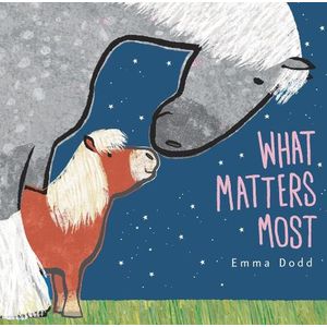 WHAT MATTERS MOST - EMMA DODD