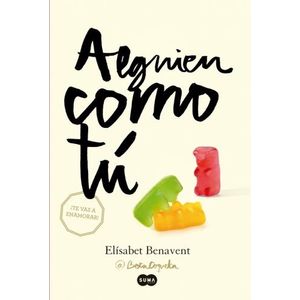 ALGUIEN COMO TU - MI ELECCION 2 - ELISABET BENAVENT