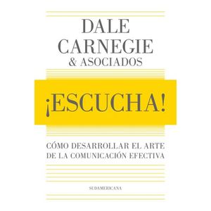 ESCUCHA! - COMO DESARROLLAR EL ARTE DE LA COMUNICACION EFECT
