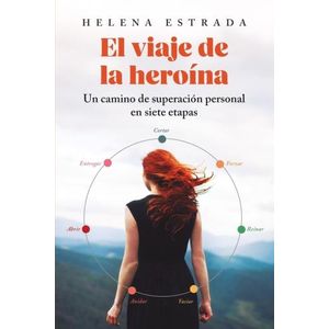 EL VIAJE DE LA HEROINA - HELENA ESTRADA