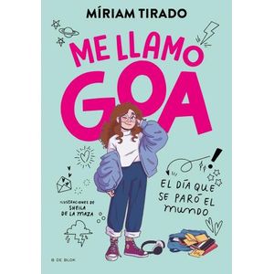 EL DIA QUE SE PARO EL MUNDO - ME LLAMO GOA 1