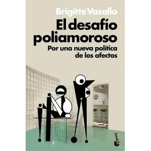 EL DESAFIO POLIAMOROSO - BRIGITTE VASALLO