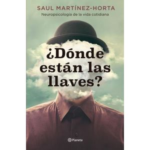 DONDE ESTAN LAS LLAVES? - SAUL MARTINEZ-HORTA