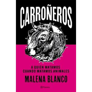 CARROÑEROS - MALENA BLANCO
