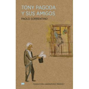 TONY PAGODA Y SUS AMIGOS - PAOLO SORRENTINO