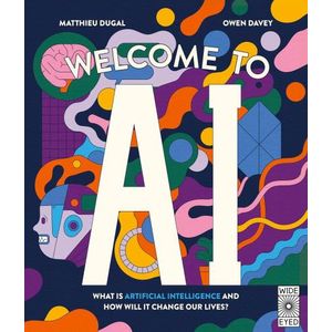 WELCOME TO AI - WHAT IS ARTIFICAL INTELLIGENCE AND HOW WILL