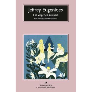 LAS VIRGENES SUICIDAS - JEFFREY EUGENIDES