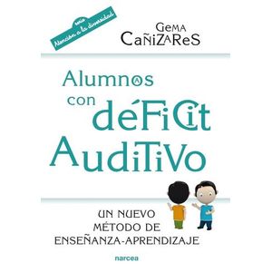 ALUMNOS CON DEFICIT AUDITIVO - GEMA CEÑIZARES