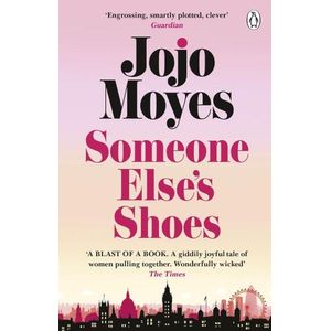 SOMEONE ELSE'S SHOES - JOJO MOYES