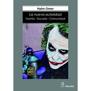 NUEVA AUTORIDAD - FAMILIA - ESCUELA - COMUNIDAD - HAIM OMER