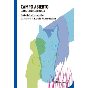 CAMPO ABIERTO - EL MISTERIO DEL TORDILLO - PLANETA AZUL
