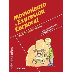 MOVIMIENTO Y EXPRESION CORPORAL EN EDUCACION INFANTIL - V. L