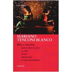 MITOS Y MARAVILLAS - MARIANO TECONI BLANCO