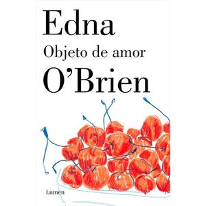 OBJETO DE AMOR - EDNA O'BRIEN