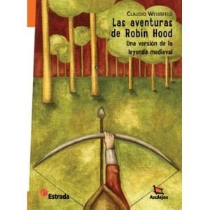 LAS AVENTURAS DE ROBIN HOOD 3/ED. - AZULEJOS NARANJA