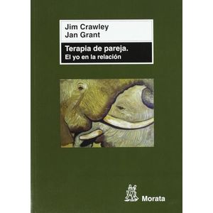 TERAPIA DE PAREJA - EL YO EN RELACION -CRAWLEY - GRANT