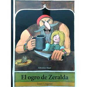 EL OGRO DE ZERALDA - TOMI UNGERER