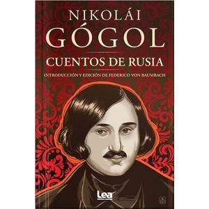 CUENTOS DE RUSIA - NIKOLAI GOGOL