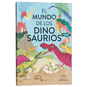 EL MUNDO DE LOS DINOSAURIOS