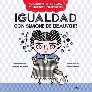 IGUALDAD CON SIMONEDE BEAUVOIR - GRANDES IDEAS PARA PEQUEÑOS