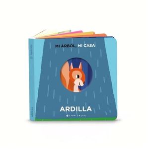 MI ARBOL, MI CASA - ARDILLA - CANIZALES