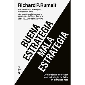 BUENA ESTRATEGIA / MALA ESTRATEGIA - RICHARD P. RUMELT