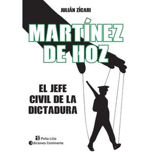 MARTINEZ DE HOZ - EL JEFE CIVIL DE LA DICTADURA