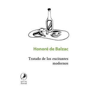 TRATADO DE EXCITANTES MODERNOS - HONORE DE BALZAC