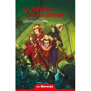LA REBELION DE LOS ZOMBIS - LADO SUR - LILIANA CINETTO