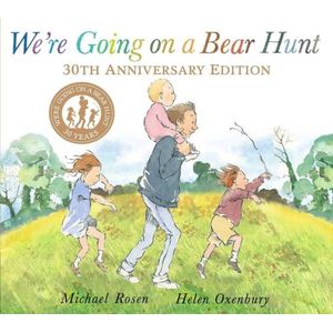WE'RE GOING ON A BEAR HUNT - MICHAEL ROSEN - HELEN OXENBURY