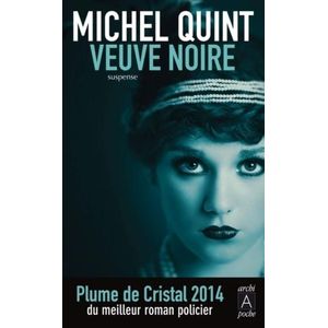 VEUVE NOIRE - MICHEL QUINT
