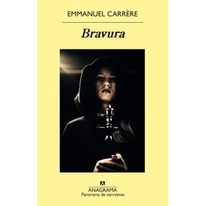 BRAVURA - EMMANUEL CARRERE
