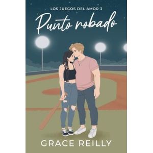 PUNTO ROBADO - LOS JUEGOS DEL AMOR 3 - GRACE REILLY
