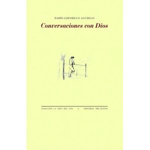 CONVERSACIONES CON DIOS - DARIO JARAMILLO AGUDELO