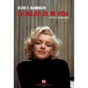 LA MUJER DE MI VIDA - ELVIO E. GANDOLFO