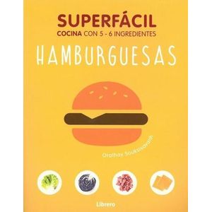 HAMBURGUESAS - SUPERFACILES - COCINA CON 5 - 6 INGREDIENTES