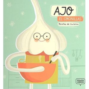 AJO - EL COCINILLAS - RECETAS DE INVIERNO