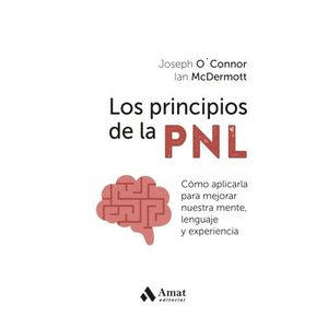 LOS PRINCIPIOS DE LA PNL - JOSEPH O'CONNOR - IAN MCDERMOTT