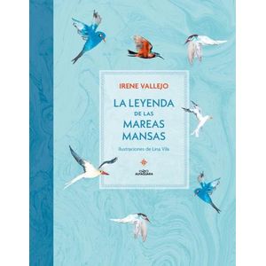 LA LEYENDA DE LAS MAREAS MANSAS - IRENE VALLEJO