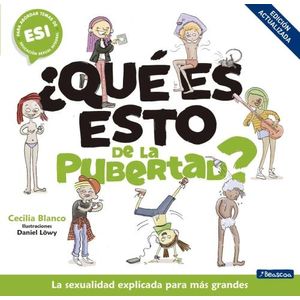 ¿QUE ES ESTO DE LA PUBERTAD? - CECILIA BLANCO
