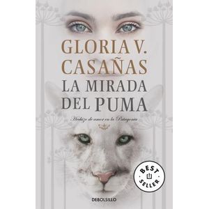 LA MIRADA DEL PUMA - GLORIA V. CASAÑAS