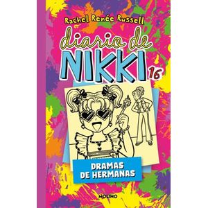 DIARIO DE NIKKI 16 - DRAMAS DE HERMANAS - RACHEL RENEE RUSSE