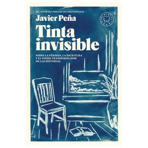 TINTA INVISIBLE - JAVIER PEÑA