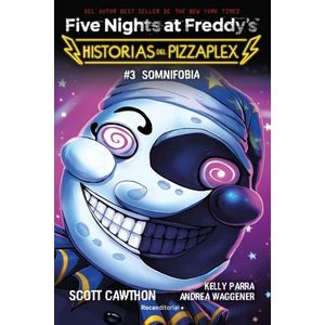 SOMNIFOBIA - HISTORIAS DE PIZZAPLEX 3 - FIVE NIGHTS AT FREDD