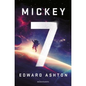 MICKEY 7 - EDWARD ASHTON