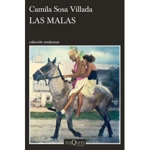 LAS MALAS - CAMILA SOSA VILLADA