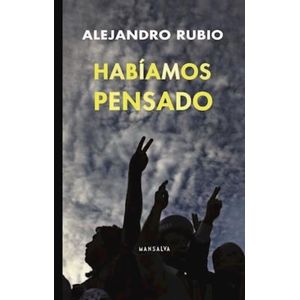 HABIAMOS PENSADO - ALEJANDRO RUBIO