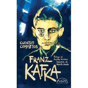 CUENTOS COMPLETOS - FRANZ KAFKA